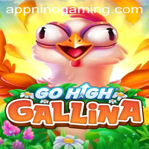 Exploring GoHighGallina: A Dive into the Dynamic World of NinoGaming's Latest Release